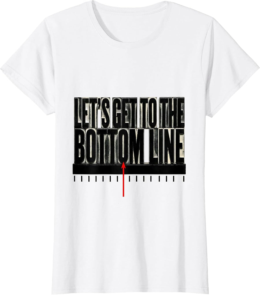 Women's Let's Get To The Bottom Line Funny Math Teacher Graph Humor T-Shirt - White