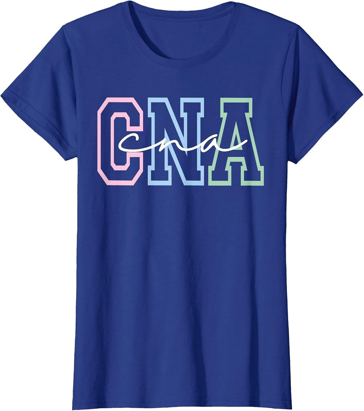 Women CNA Shirt for Nursing Assistants Healthcare RN T-Shirt - Royal Blue