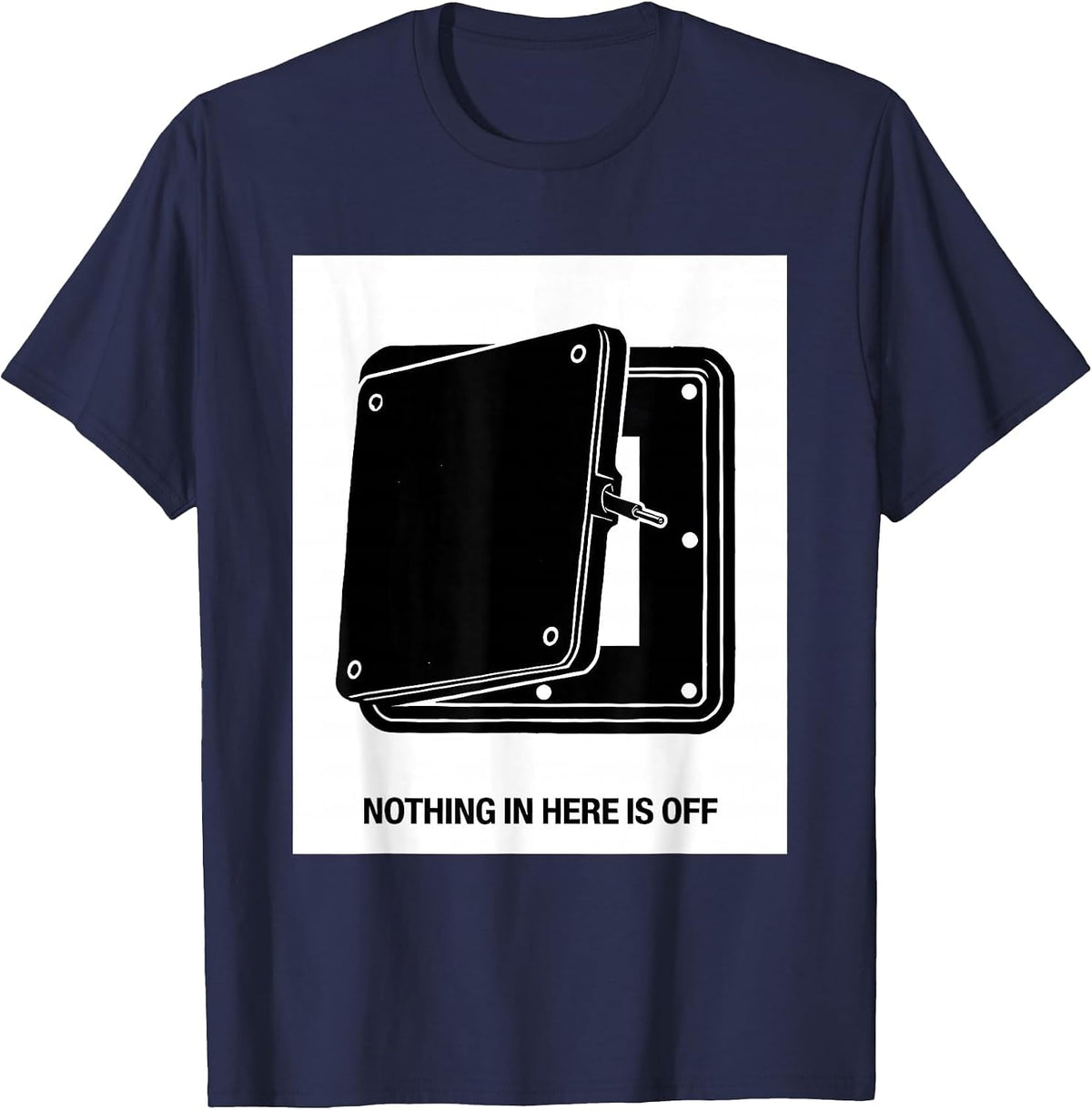 Men's Nothing In Here Is Off Funny Electrician Engineer Trade T-Shirt - Navy Blue