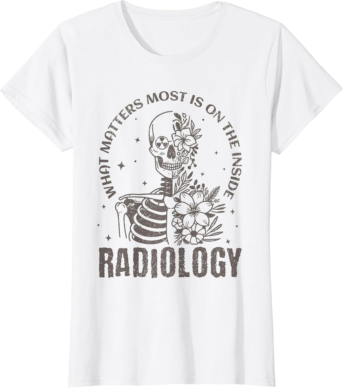 Radiology What Matters Most is On The Inside Floral Skeleton Tees T-Shirt - White