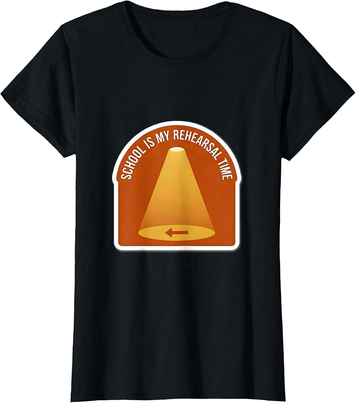 School Is My Rehearsal Time Funny Drama Club Theater Lover T-Shirt - Black