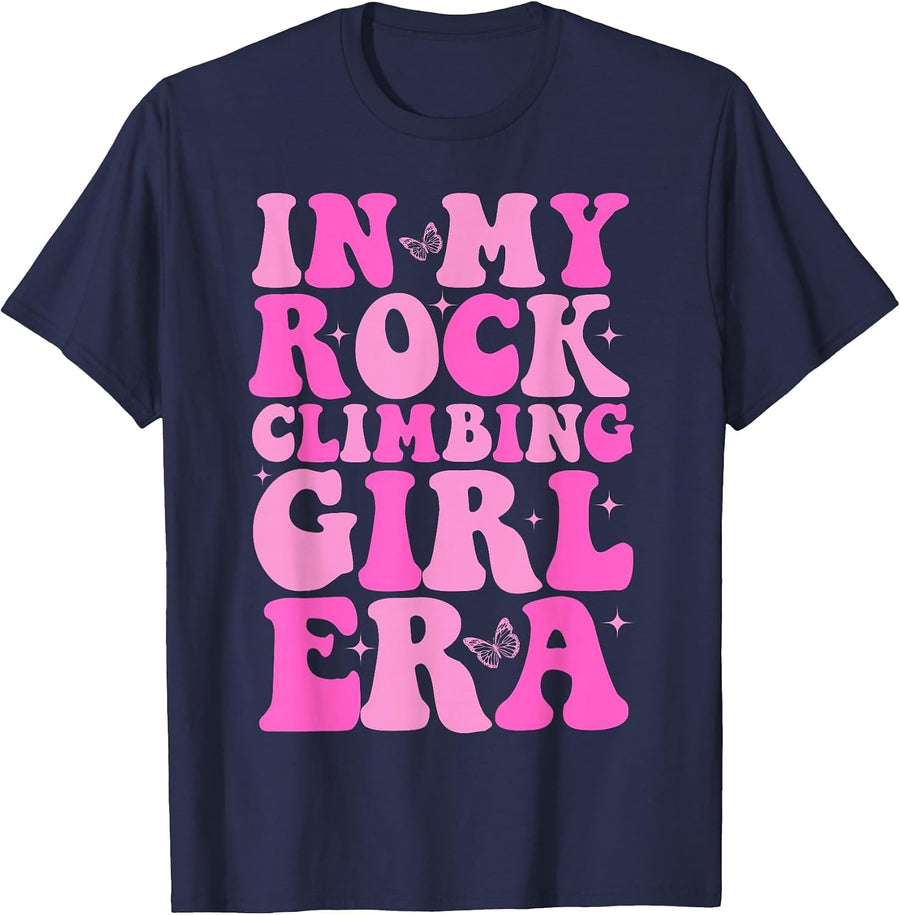 Rock Climber in My Rock Climbing Girl Era Mountain T-Shirt - Navy Blue