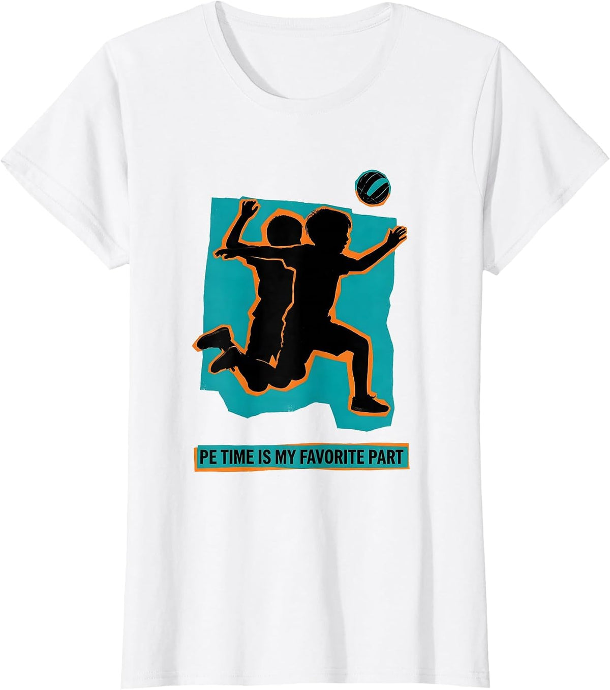 PE Time Is My Favorite Part Funny PE Teacher Back To School T-Shirt - White
