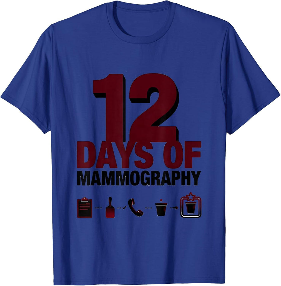 12 Days Of Mammography Funny Medical Tech Christmas Squad T-Shirt - Royal Blue