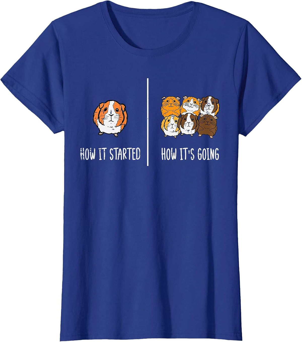 Guinea Pig How It Started Going Cavy Pet Owner Kid Women Men T-Shirt - Royal Blue