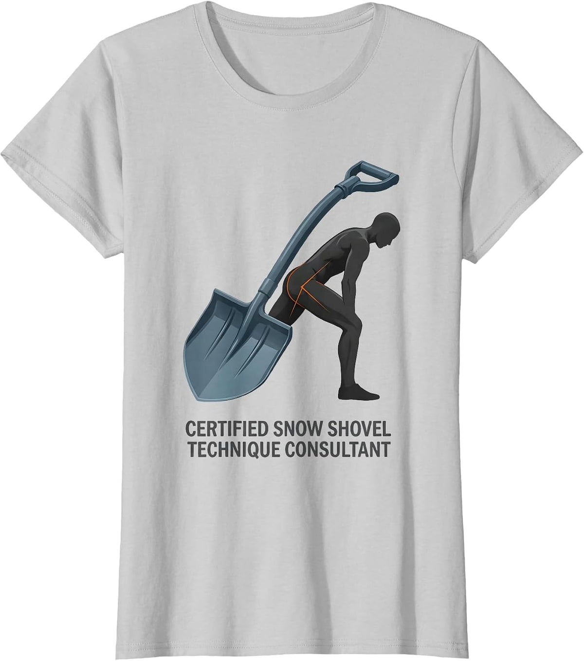 Women's Certified Snow Shovel Technique Consultant Physical T-Shirt - Silver Grey