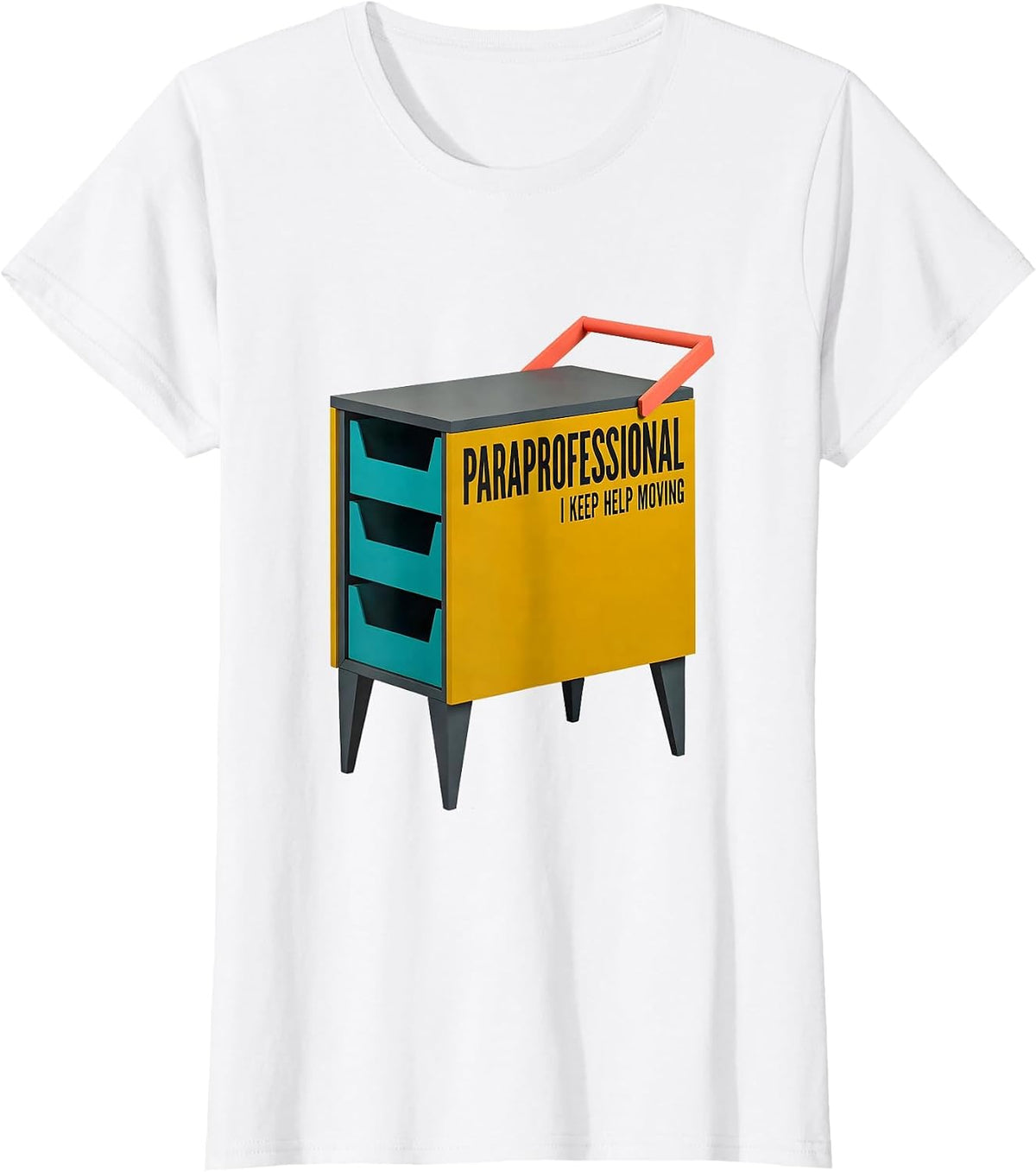 Paraprofessional I Keep Help Moving Midcentury Modern School T-Shirt - White