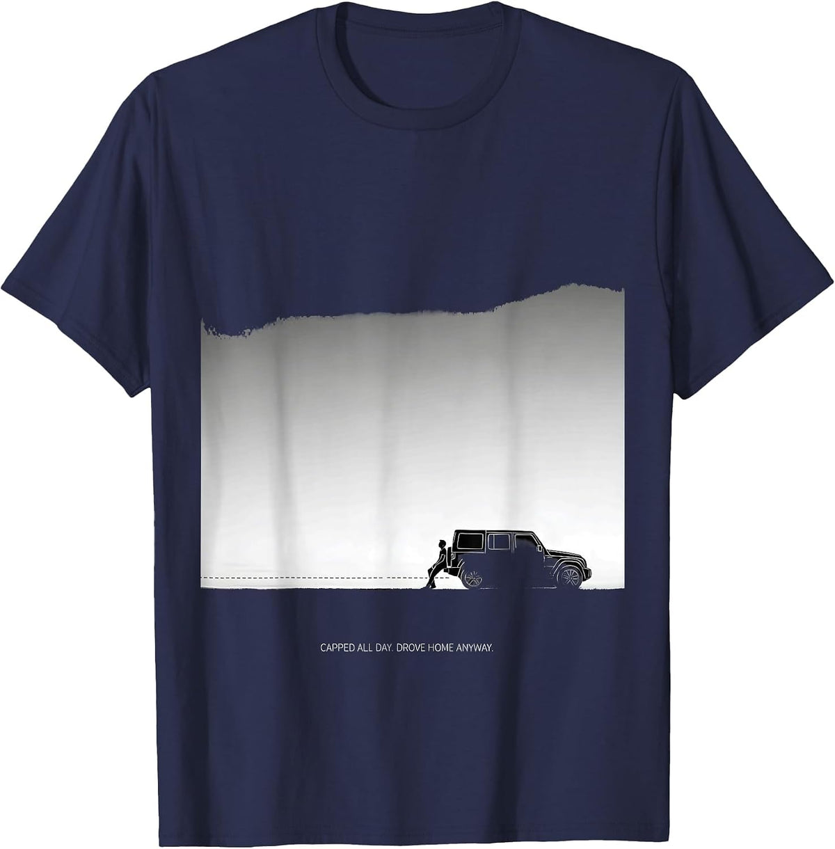 Men's Capped All Day Drove Home Anyway Funny Storm Chaser T-Shirt - Navy Blue