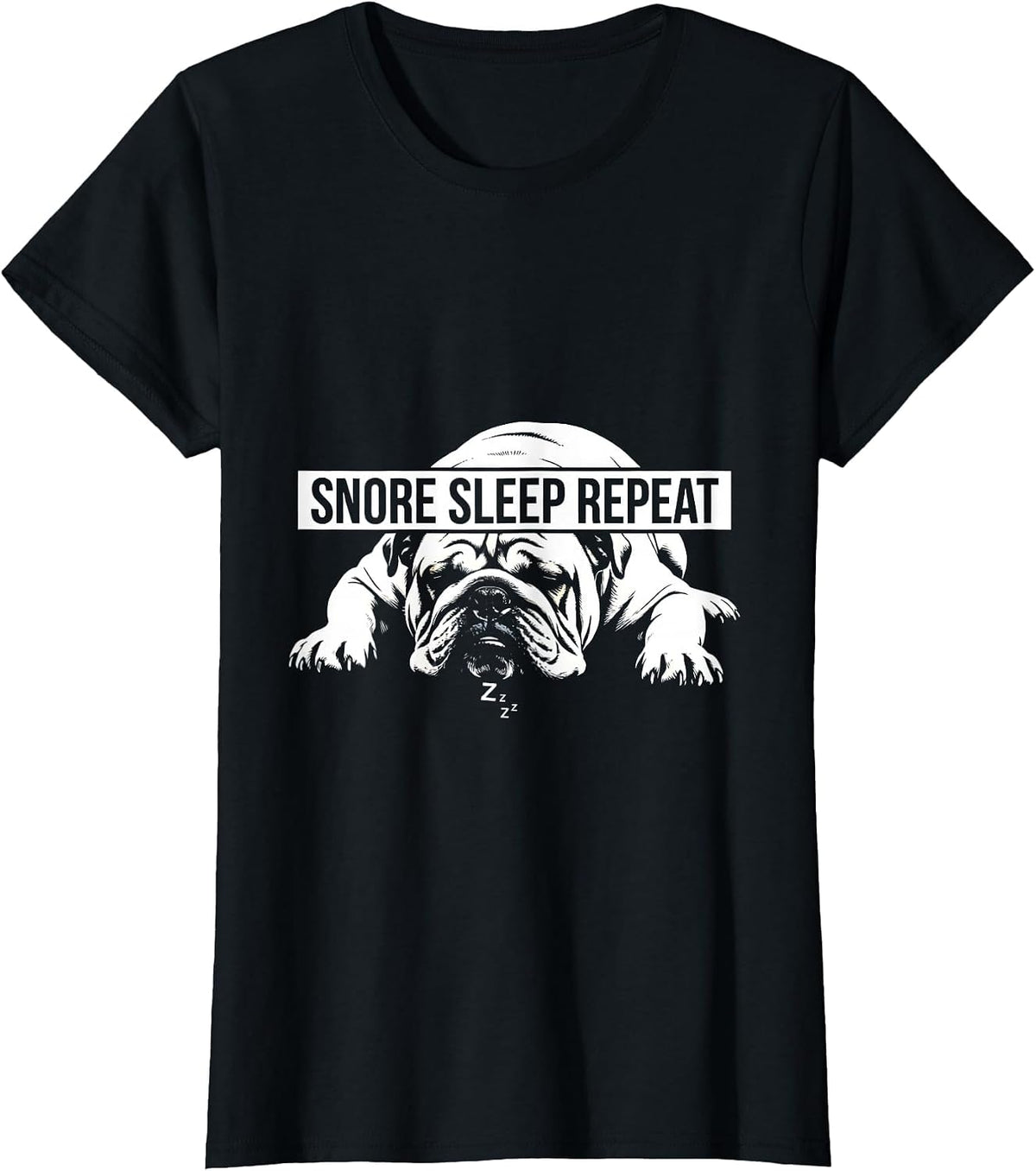 Bulldog Snore Sleep Repeat Funny Dog Design T-Shirt - Black