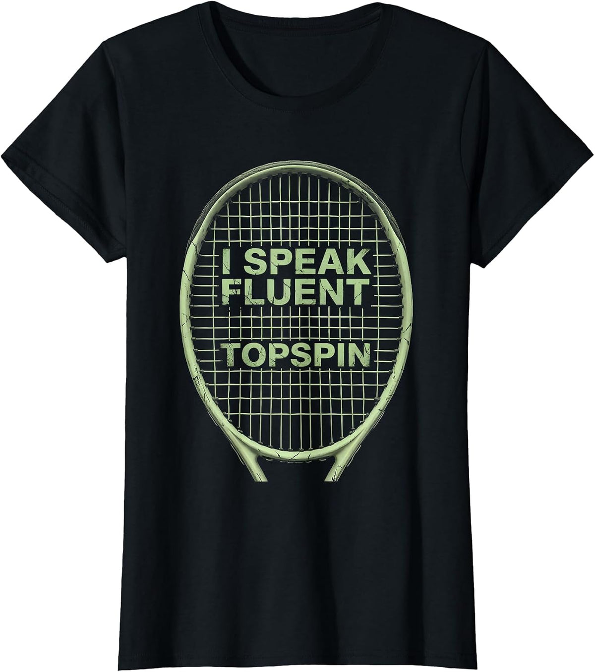 I Speak Fluent Topspin Tennis Graphic Design T-Shirt - Black