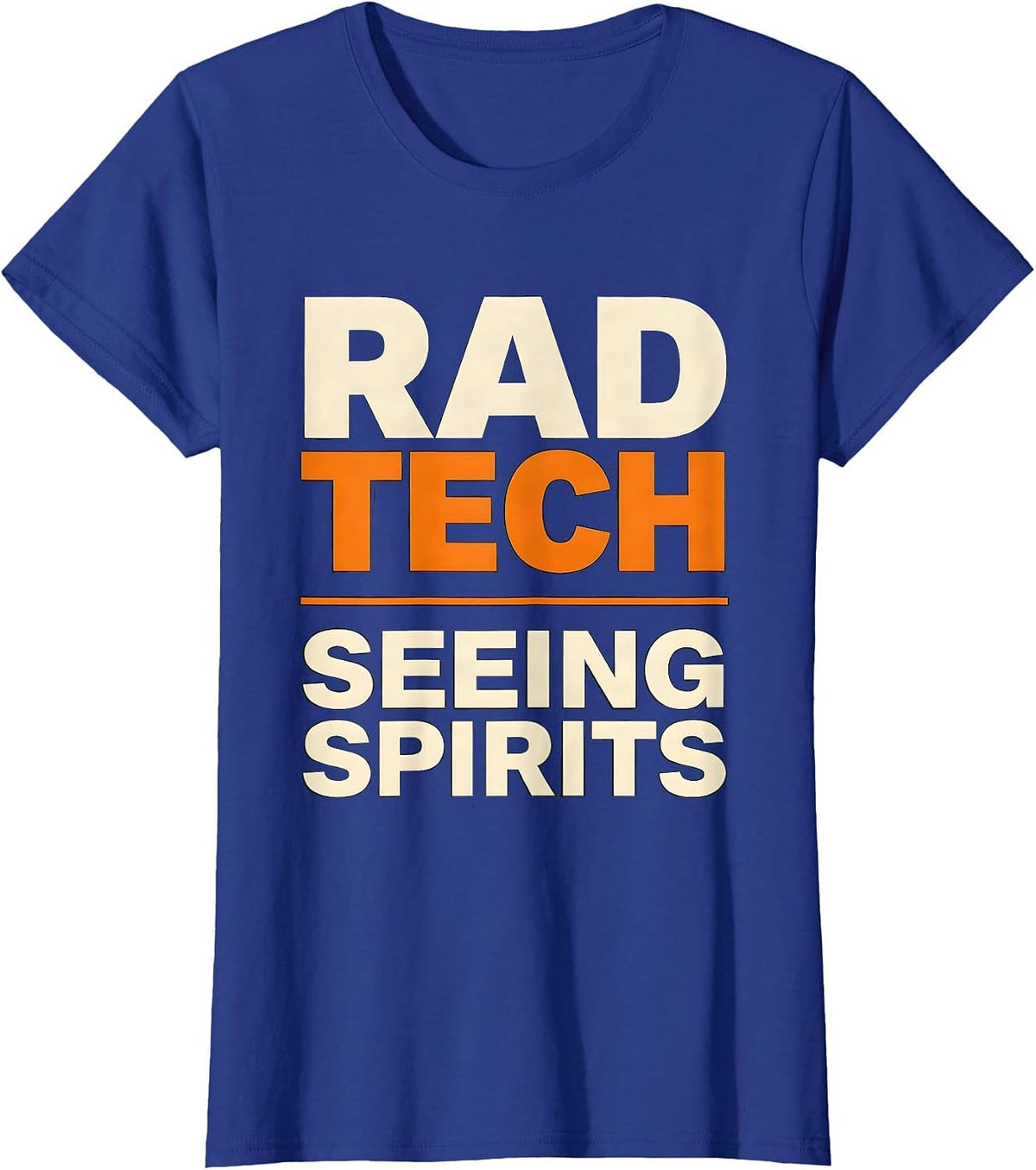 Women's Rad Tech Seeing Spirits Funny Radiology Tech Halloween Pun T-Shirt - Royal Blue