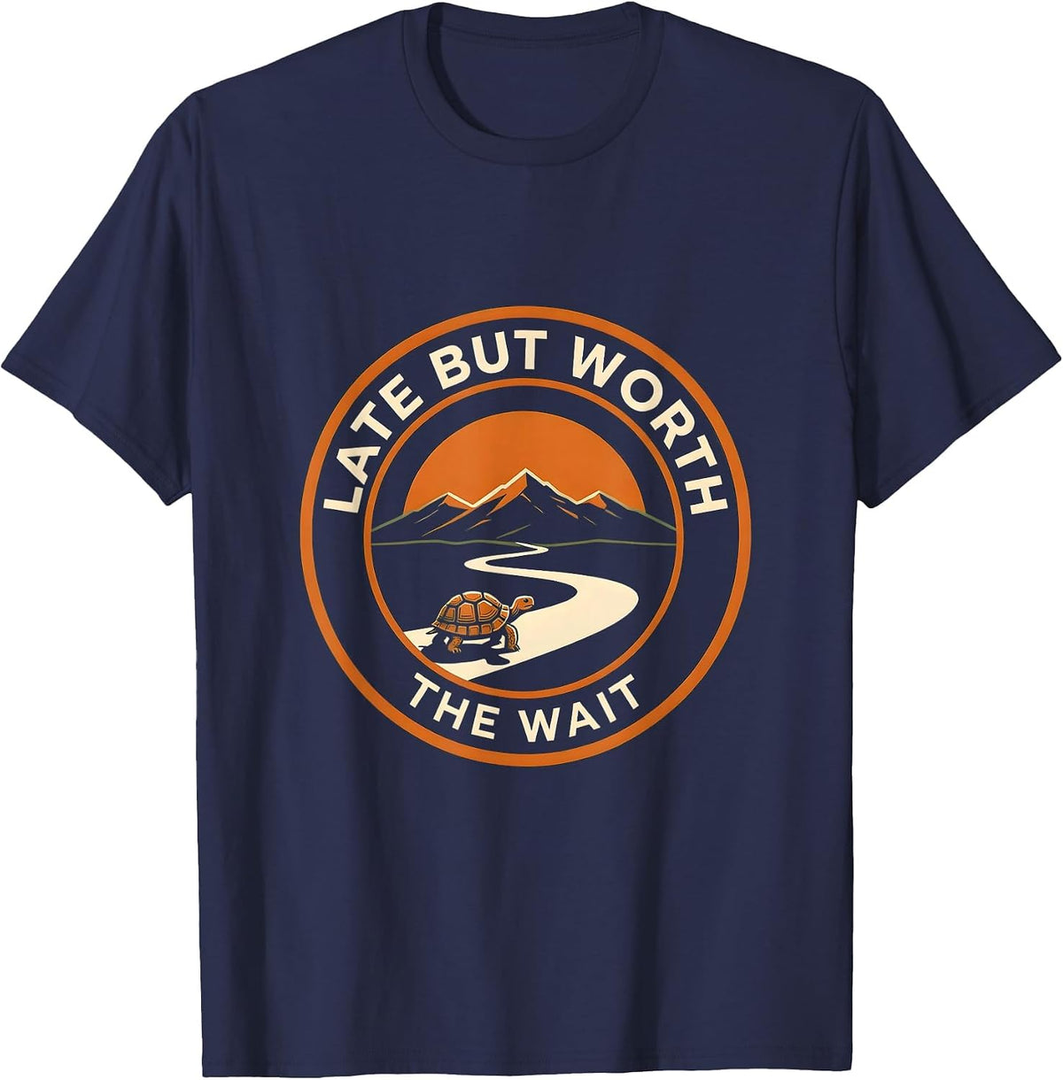 Late But Worth The Wait ADHD Humor Design T-Shirt - Navy Blue