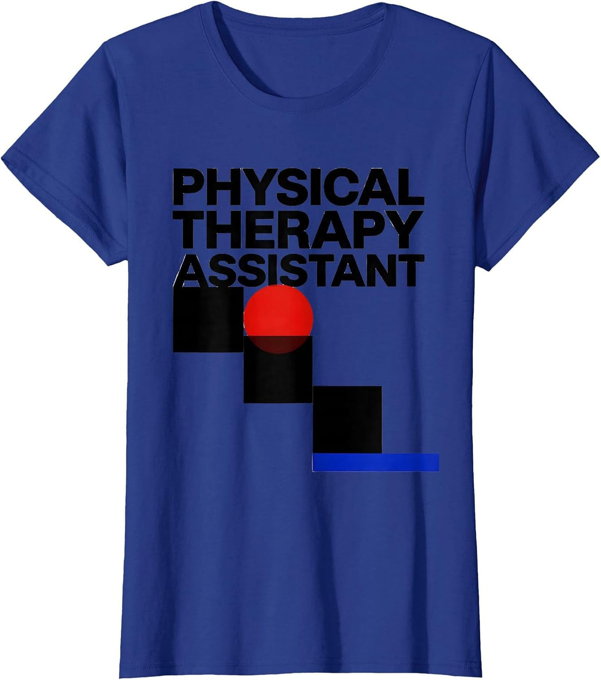 Women's Physical Therapy Assistant Bauhaus Modernist OT PTA T-Shirt - Royal Blue