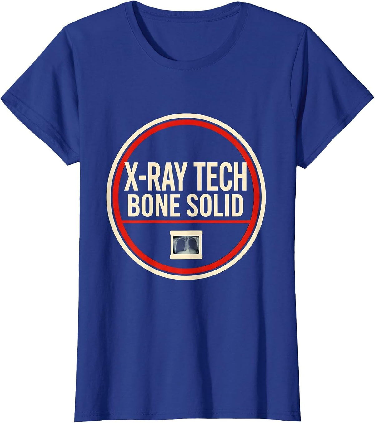 Women's X-Ray Tech Bone Solid Funny Radiology Technologist Gift T-Shirt - Royal Blue