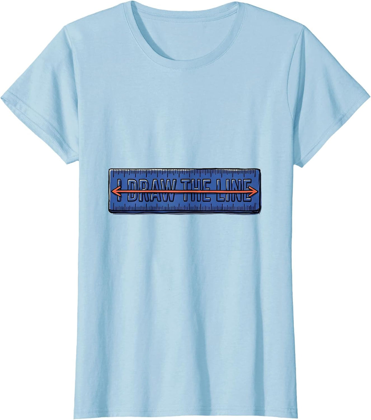 Women's I Draw The Line Funny Math Teacher Pun Humor Gift T-Shirt - Baby Blue