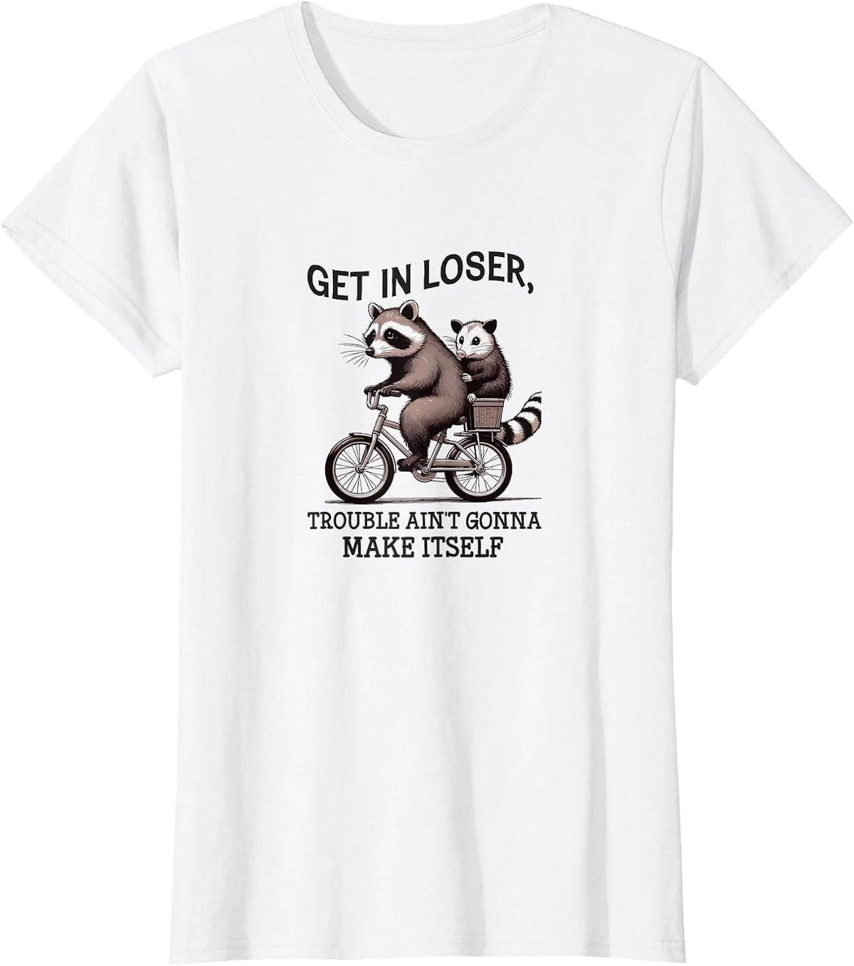 Cycling Raccoon & Opossum, Trouble Ain't Gonna Make Itself T-Shirt - White