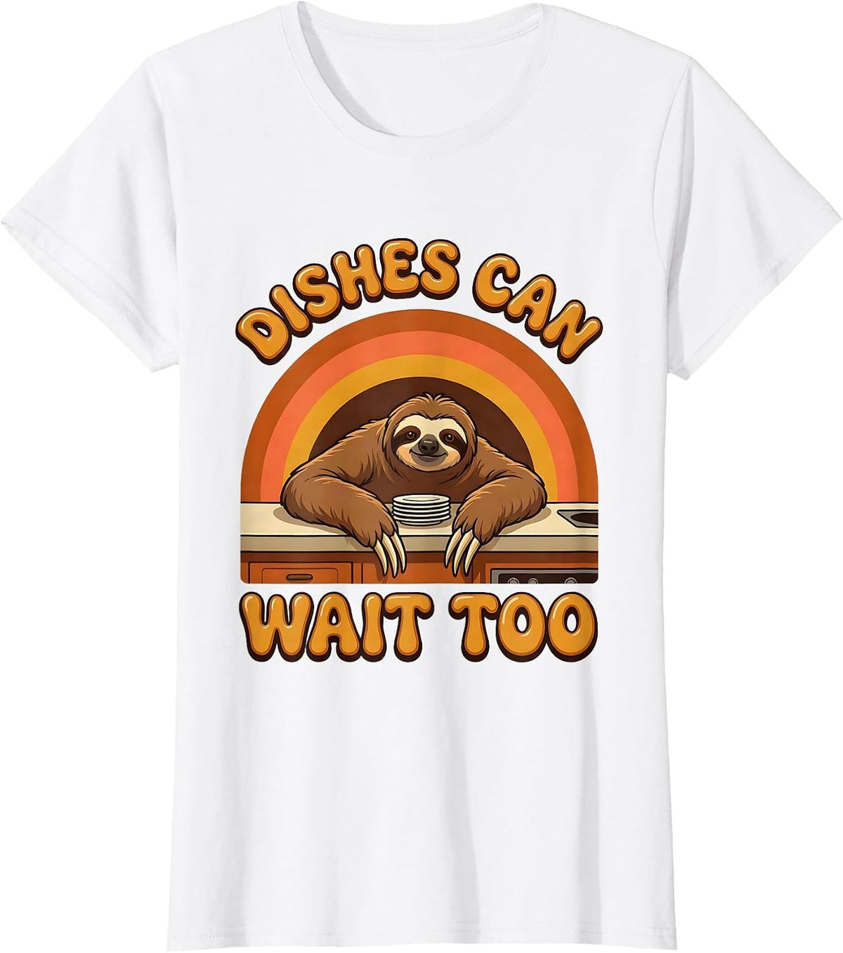 Dishes Can Wait Too Funny Sloth Humor Gift for Sloth Lovers T-Shirt - White