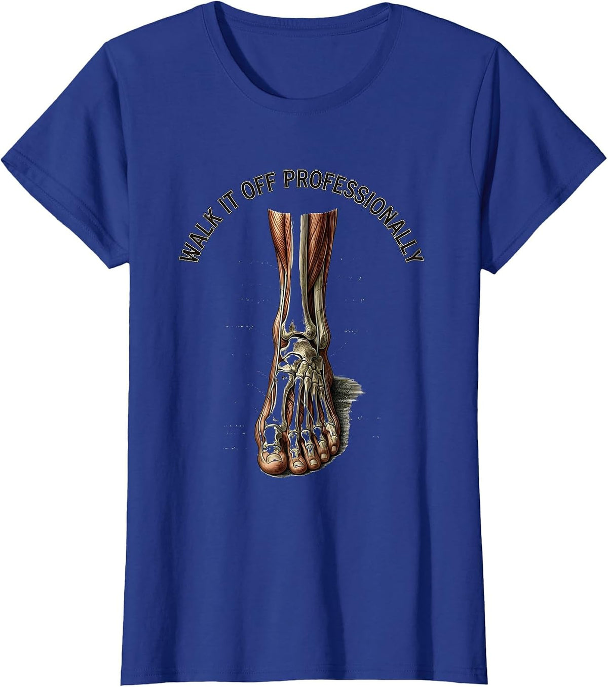 Women's Walk It Off Physical Therapy Humor Design T-Shirt - Royal Blue