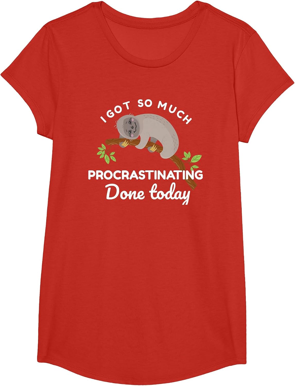 Cute Sloth I Got So Much Procrastinating Done Today T-Shirt - Girls Red