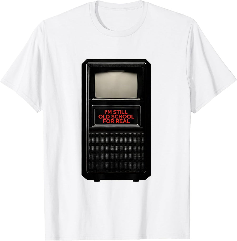 Men's I'm Still Old School For Real Hip Hop Rap Nostalgia T-Shirt - White