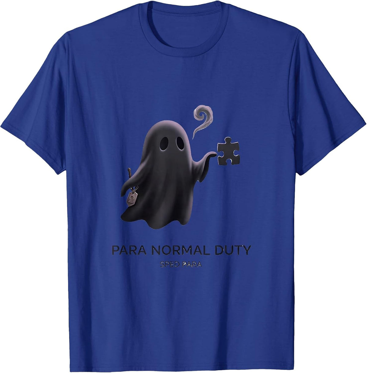 Para Normal Duty SPED Para Funny Ghost Paraprofessional T-Shirt - Royal Blue
