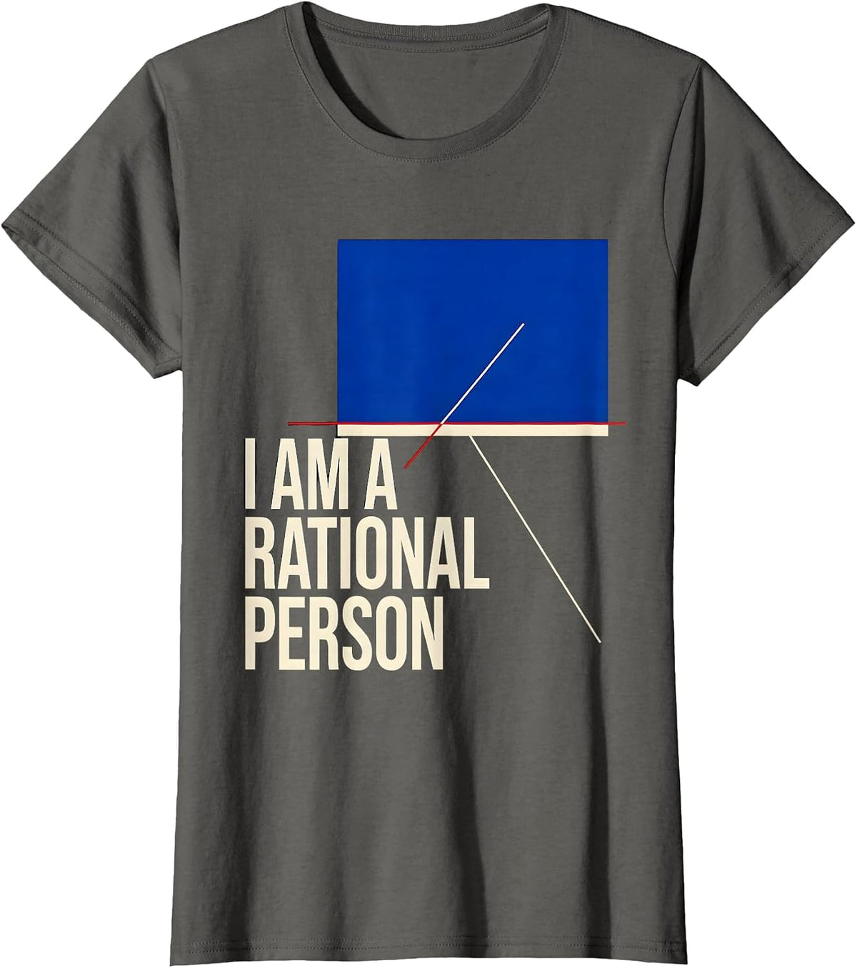Women's I Am A Rational Person Funny Math Teacher Gift Math Nerd T-Shirt - Asphalt Grey