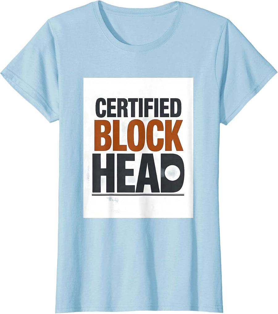 Women's Certified Block Head Funny Mechanic Garage Gift T-Shirt - Baby Blue