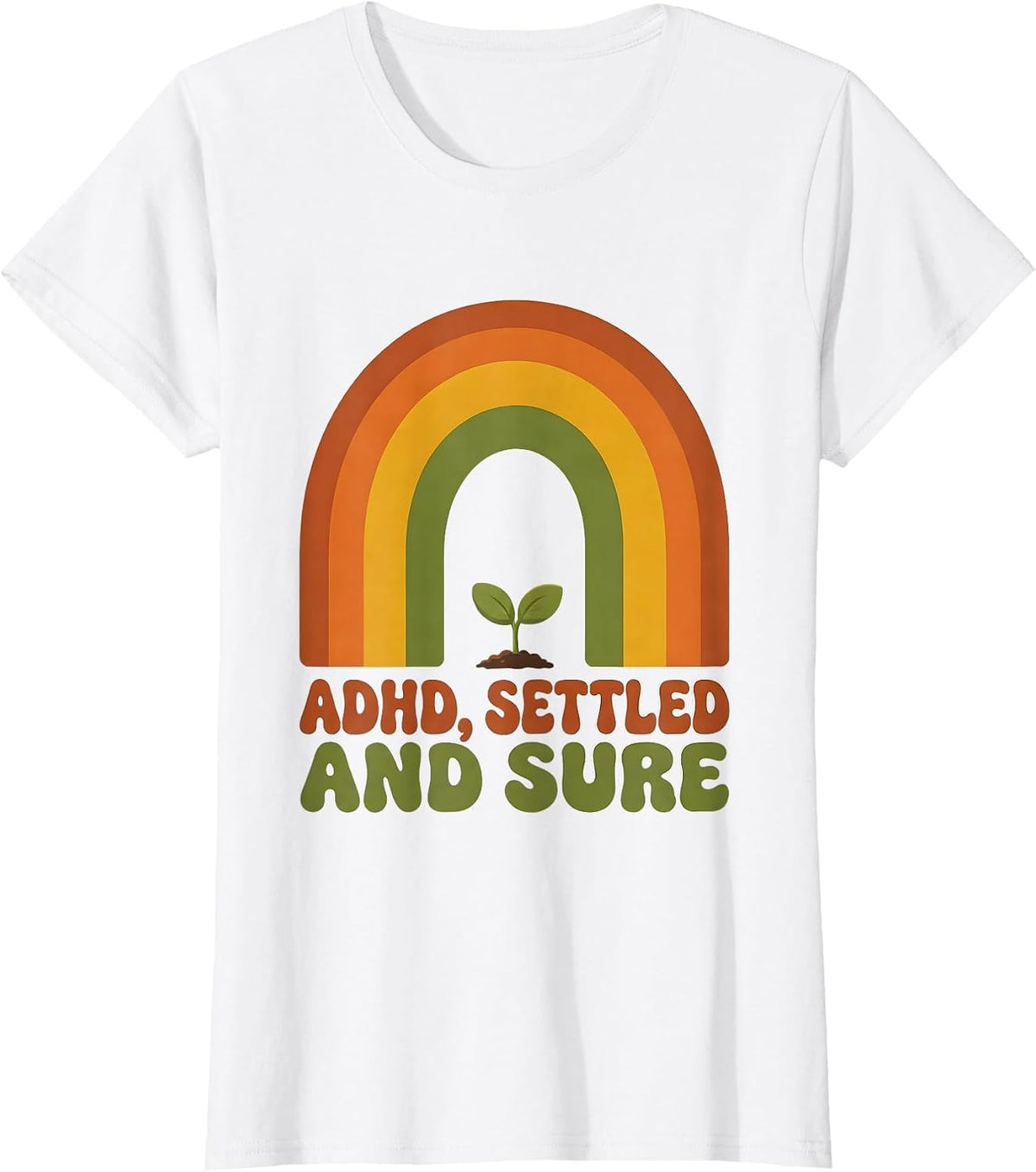 ADHD Settled And Sure Retro 70s Neurodivergent Awareness T-Shirt - White