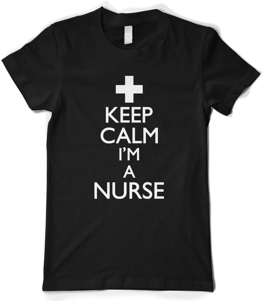 Cybertela Women's Keep Calm I'm A Nurse T-Shirt - Black
