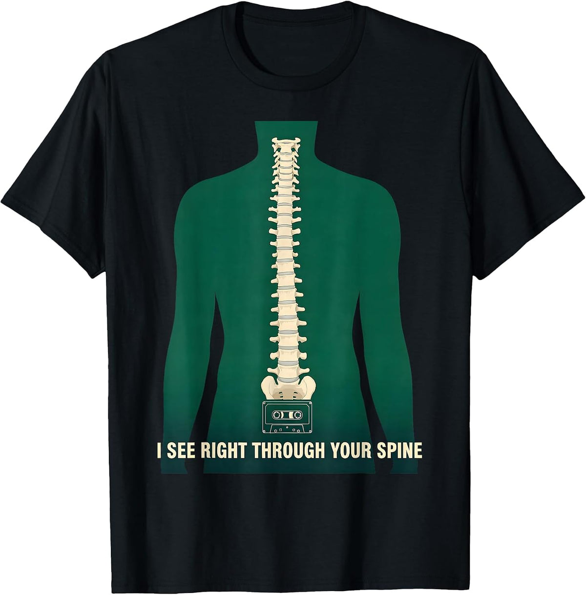 Men's I See Right Through Your Spine Funny Radiology Tech X-ray T-Shirt - Black