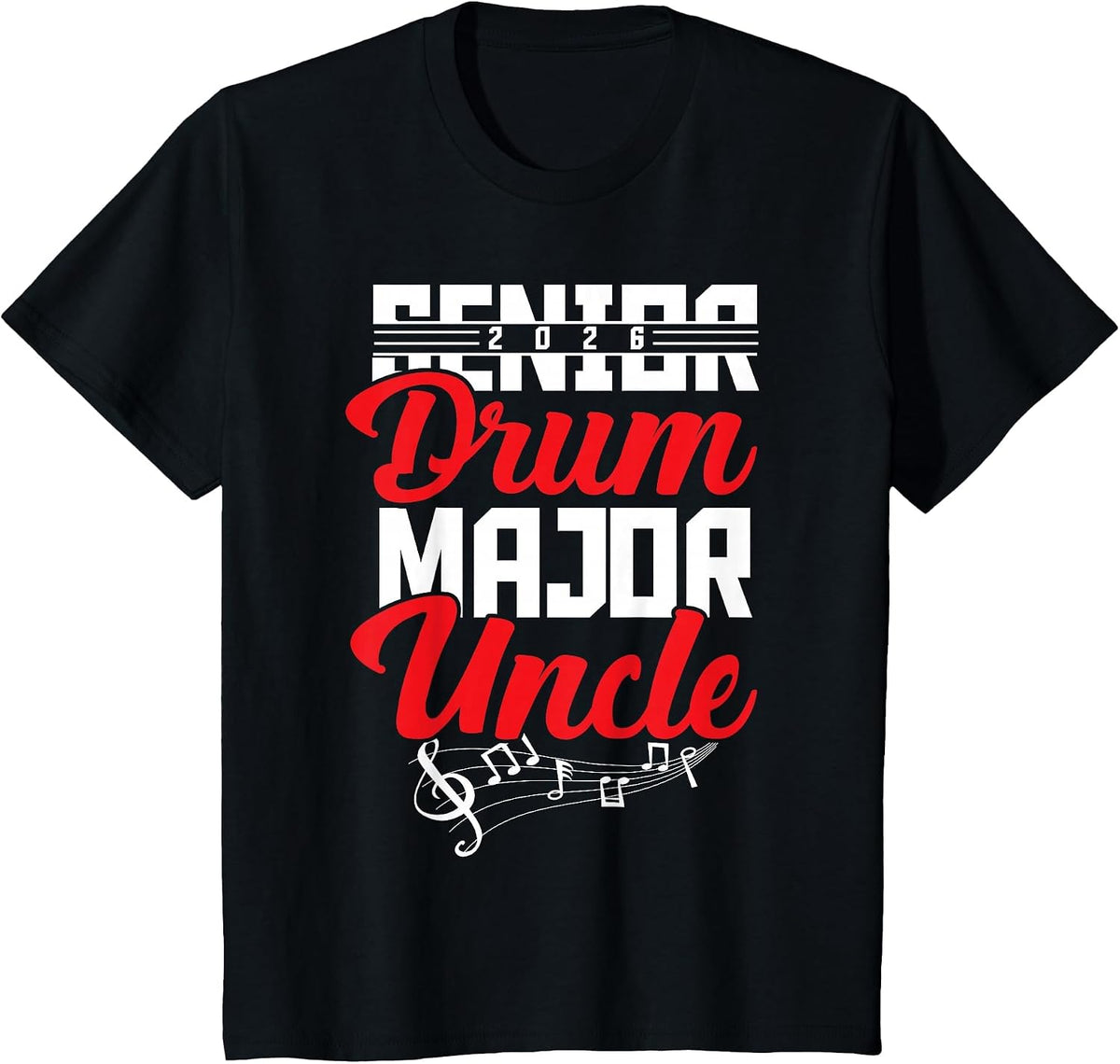 2026 Senior Drum Major Uncle Graduation Matching T-Shirt - Black