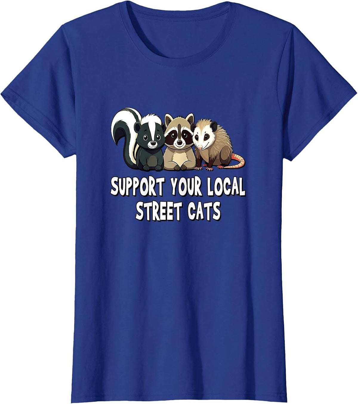 Support Your Local Street Cats - Raccoon, Opossum T-Shirt - Royal Blue