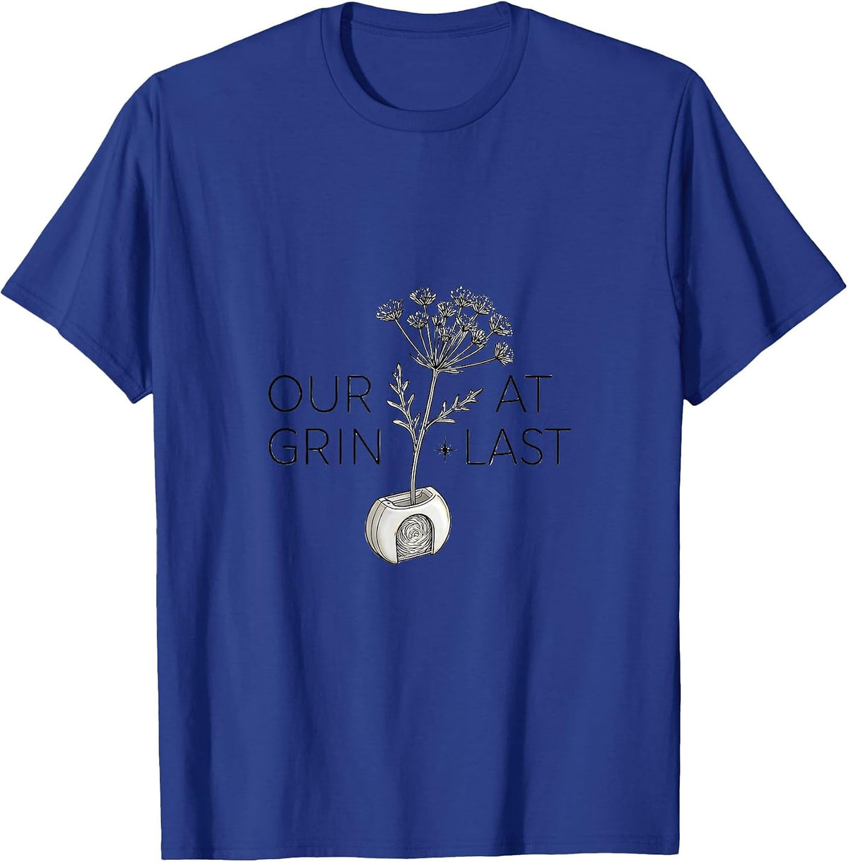 Our Grin At Last Funny Dental Hygienist Dental Assistant T-Shirt - Royal Blue