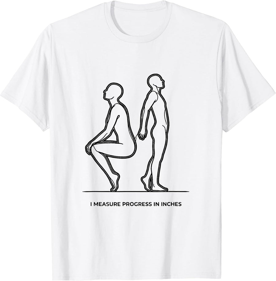 Men's I Measure Progress In Inches Funny Physical Therapist Gift T-Shirt - White