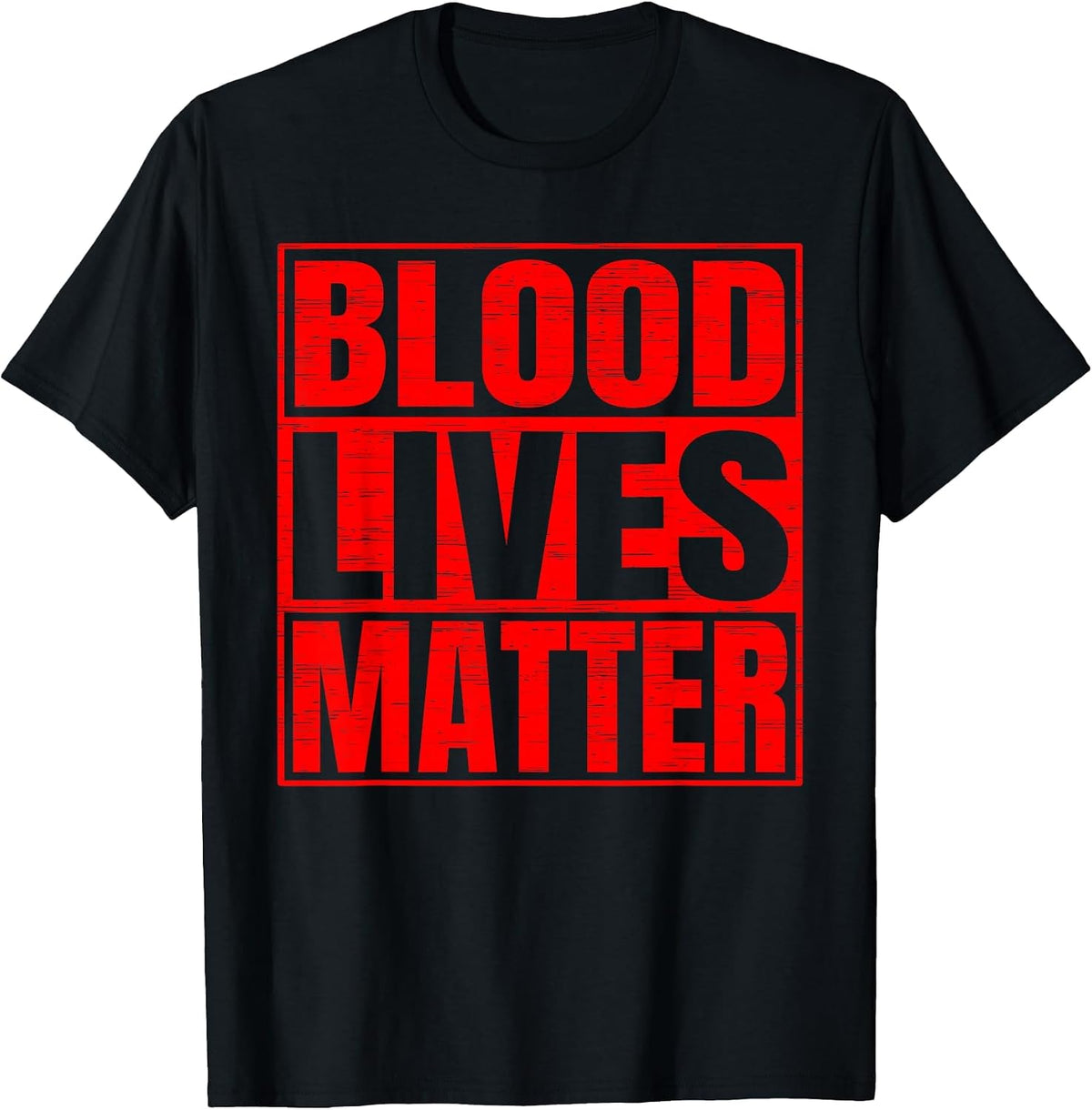 Blood Lives Matter Bloods Gang Hip-Hop Gangster T-Shirt - Black