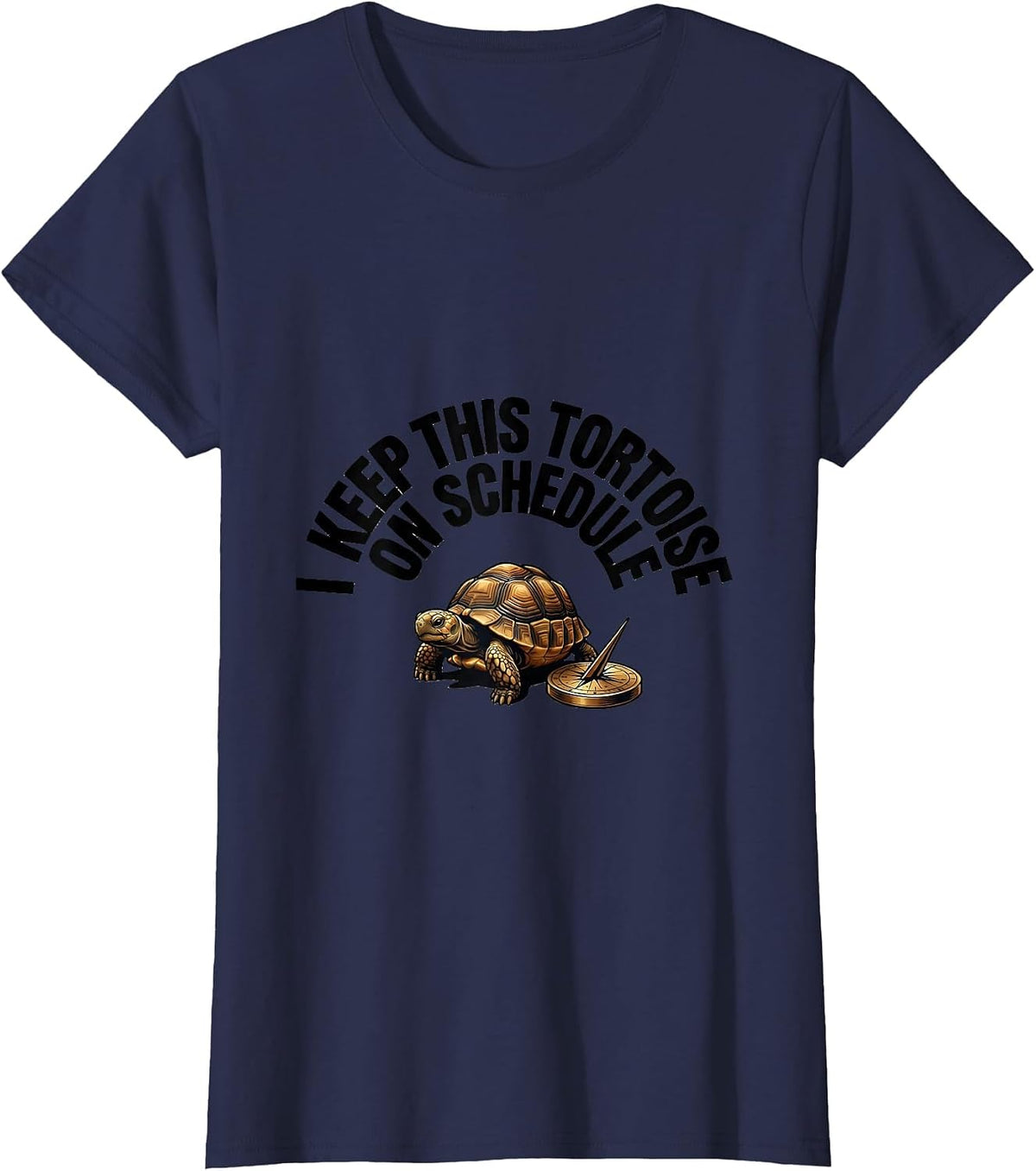 Women's I Keep This Tortoise On Schedule Funny Tortoise Lover Gift T-Shirt - Navy Blue