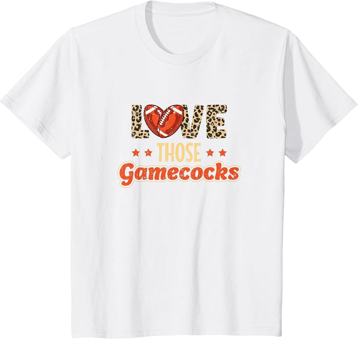 Love Those Gamecocks - Football Lovers T-Shirt - White