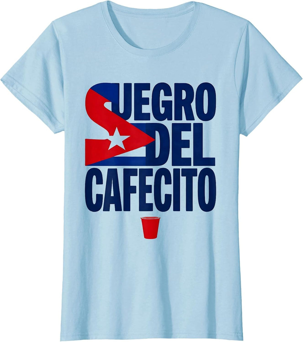 Suegro Del Cafecito Funny Cuban Family Heritage Gift T-Shirt - Baby Blue