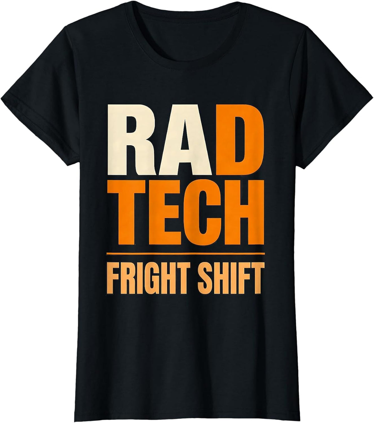 Women's Rad Tech Fright Shift Funny Radiology Tech Halloween Shift T-Shirt - Black