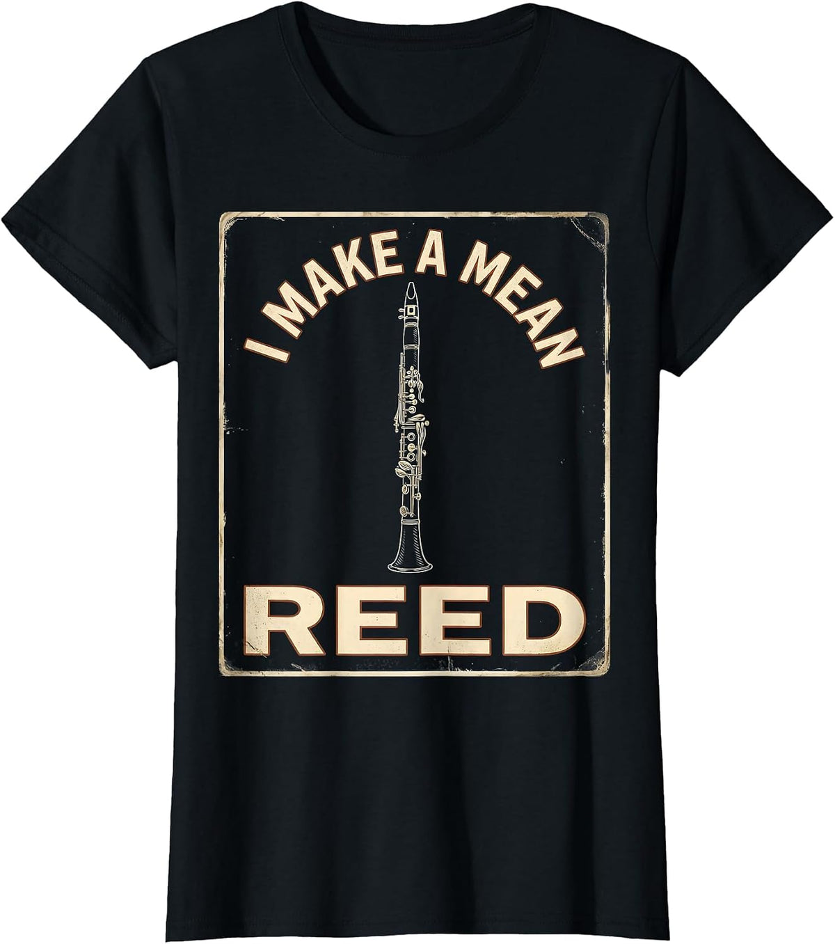 I Make A Mean Reed Vintage Clarinet Player Band Humor T-Shirt - Black