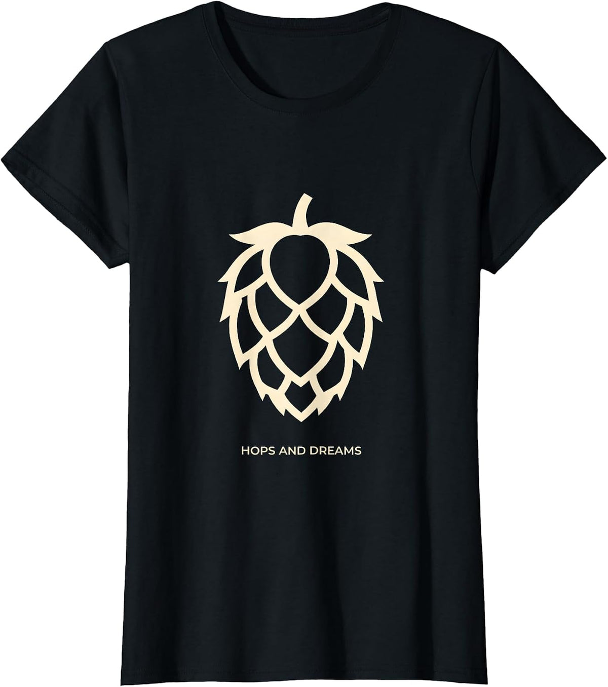 Hops and Dreams Craft Beer Lover Design T-Shirt - Black