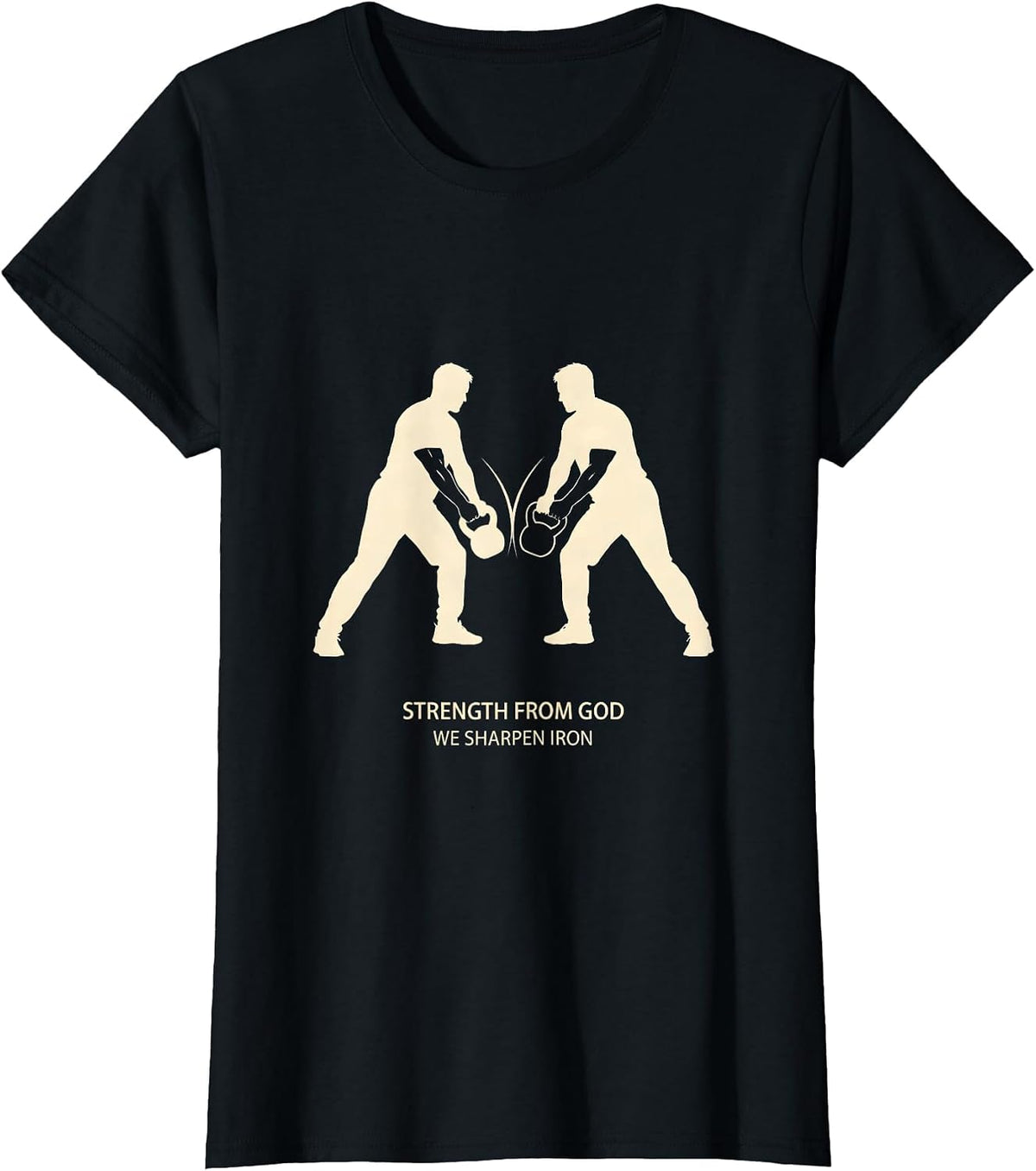 Women's Strength From God We Sharpen Iron Christian Men Gym Workout T-Shirt - Black