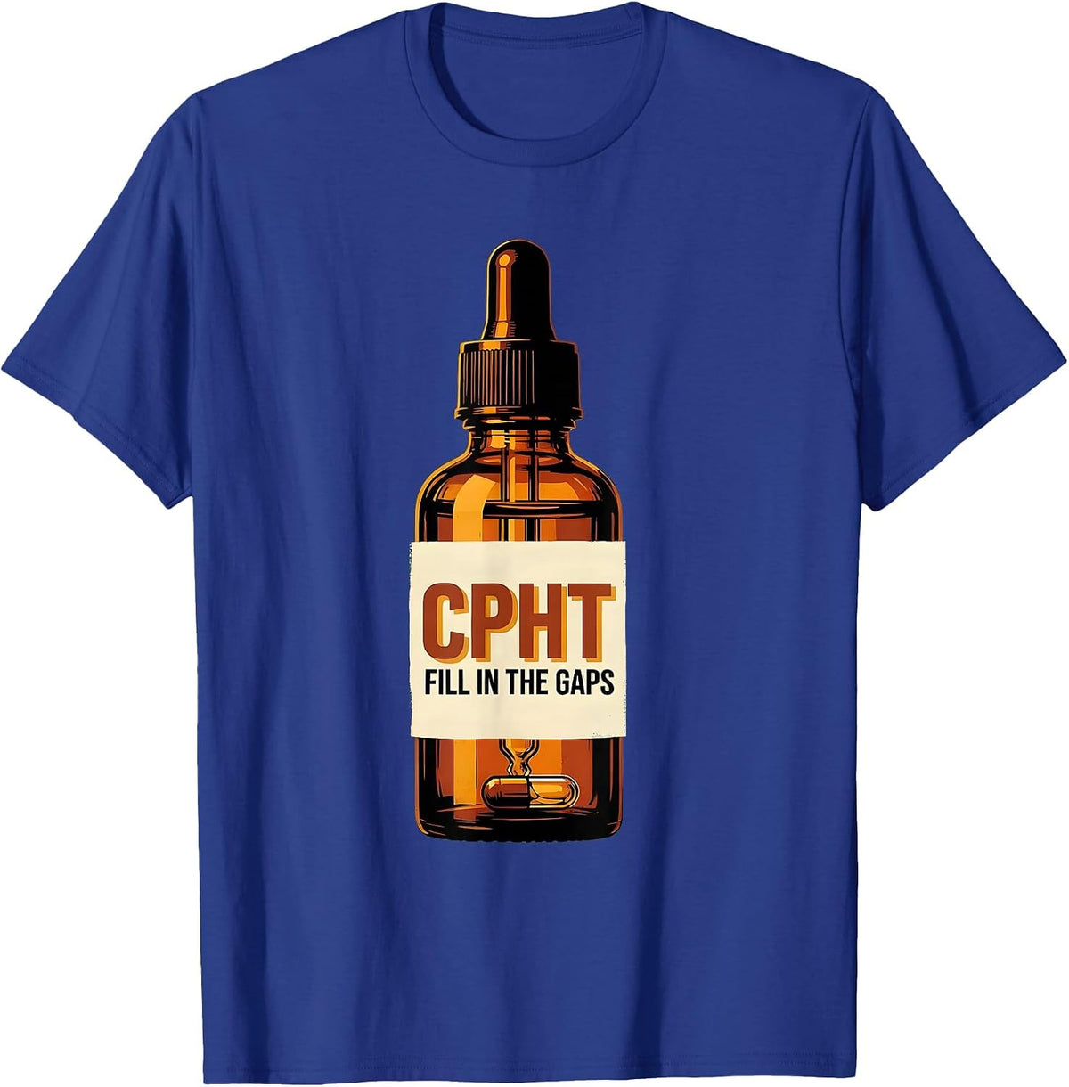 CPhT Fill In The Gaps Cute Pharmacy Tech Humor T-Shirt - Royal Blue