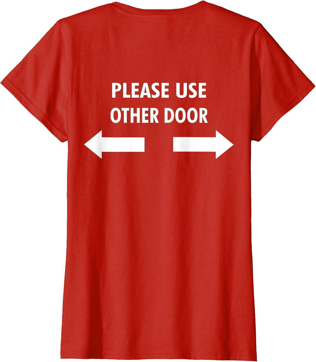 Please Use Other Door Maintenance Tee Funny Worker Sign T-Shirt - Red