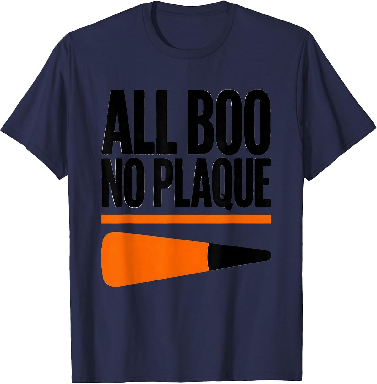 Men's All Boo, No Plaque Funny Dental Hygienist Halloween Humor T-Shirt - Navy Blue