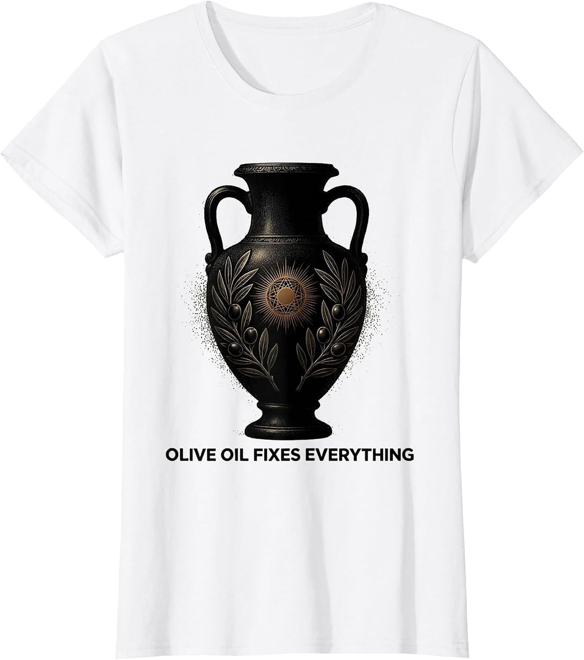 Olive Oil Fixes Everything Italian Pride Design T-Shirt - White