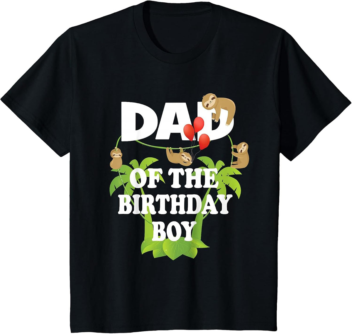 Dad of The Birthday Boy Sloth Kid B-Day Party T-Shirt - Black