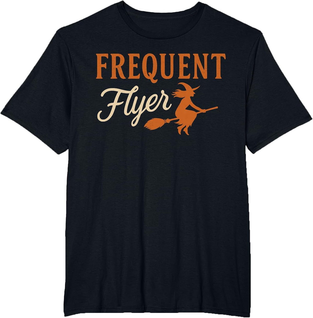 Frequent Flyer Witch Shirt Women, Halloween Witch Hat Broom T-Shirt - Black