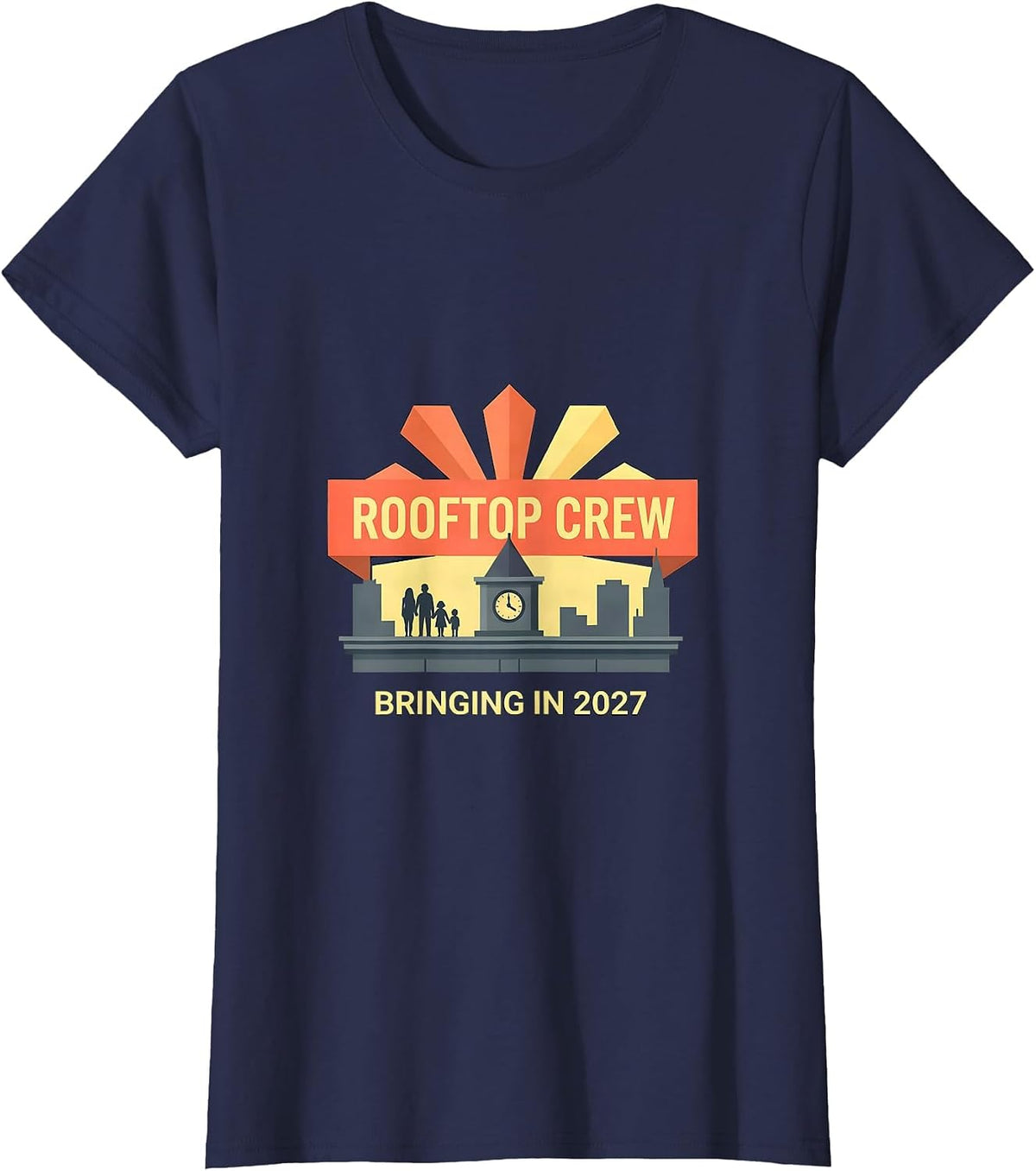 Women's Rooftop Crew Bringing In 2027 Family New Year Party T-Shirt - Navy Blue