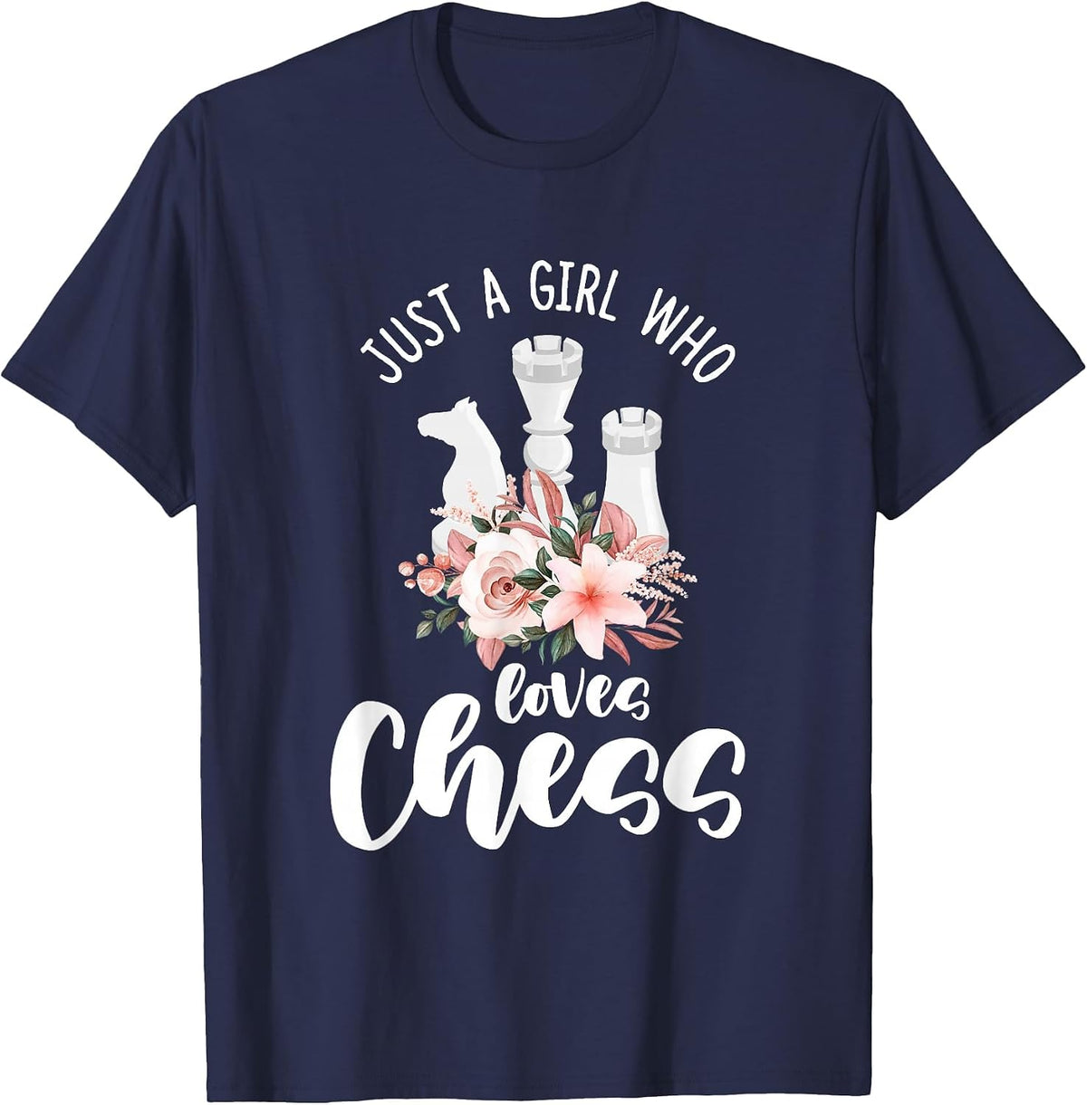 Just a Girl Who Loves Chess T-Shirt - Navy Blue